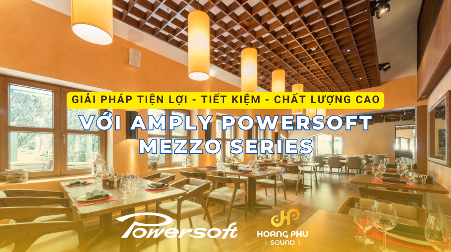 Powersoft Mezzo Series – Giải Pháp Amplifier Nhỏ Gọn, Linh Hoạt, Hiệu Suất Cao Cho Các Dự Án Vừa Và Nhỏ 35 Amply powersoft mezzo