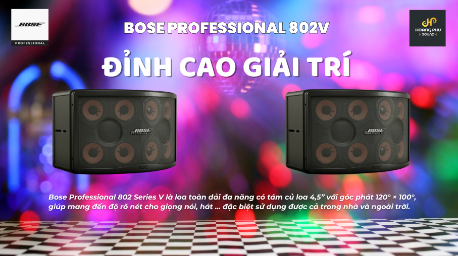 Loa Bose 802V Chính Hãng – Giải Pháp Âm Thanh Karaoke Gia Đình | Hoàng Phú Sound 200 bose 802v karaoke gia dinh